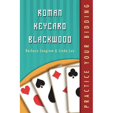 Practice Your Bidding Series: Rkcb