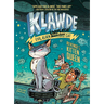 Klawde: Evil Alien Warlord Cat: Revenge of the Kitten Queen #6