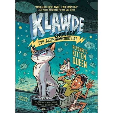 Klawde: Evil Alien Warlord Cat: Revenge of the Kitten Queen #6