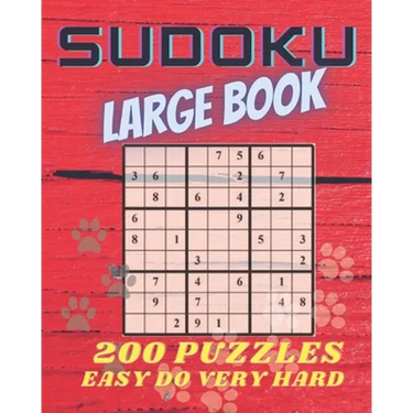 Sudoku Large Book: 200 Puzzles Easy to Very Hard. Challenge for your Mind.