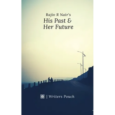 His Past & Her Future