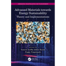Advanced Materials towards Energy Sustainability: Theory and Implementations
