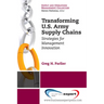 Transforming US Army Supply Chains: Strategies for Management Innovation