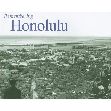 Remembering Honolulu