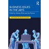 Business Issues in the Arts