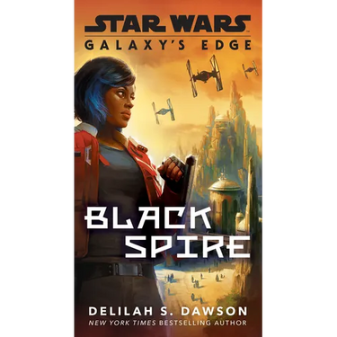 Galaxy's Edge: Black Spire (Star Wars)