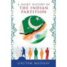 A Short History of The Indian Partition