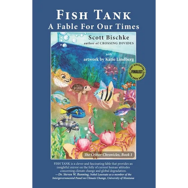 Fish Tank: A Fable for Our Times