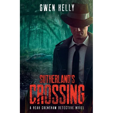 Sutherland's Crossing - A Beau Crenshaw Detective Novel