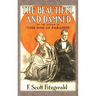 The Beautiful and Damned