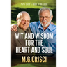 Papa Cado's Book of Wisdom: Wit and Wisdom for the Heart and Soul