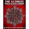The Ultimate Bass Scales Book: A must have for every bass player!