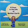 A Year in the Life of Mother Earth