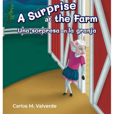 A Surprise a the Farm Una sorpresa en la granja