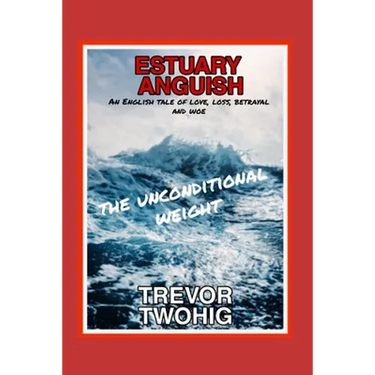 Estuary Anguish: The Unconditional Weight