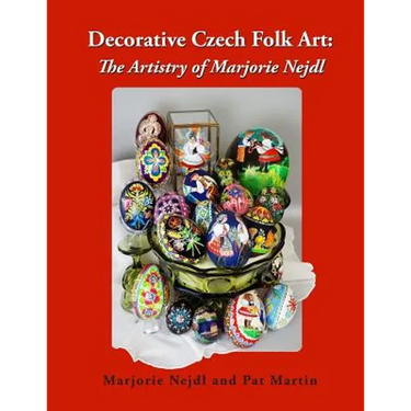 Decorative Czech Folk Art: The Artistry of Marjorie Nejdl
