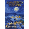 A Walk into the Void