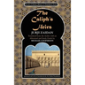 The Caliph's Heirs: Brothers at War: the Fall of Baghdad