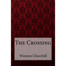 The Crossing Winston Churchill