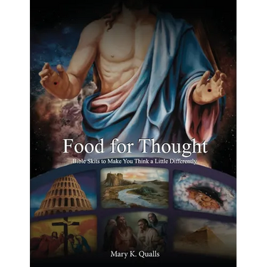 Food For Thought: Bible Skits to Make You Think a Little Differently