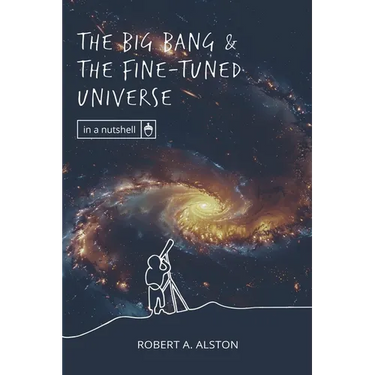 The Big Bang and the Fine-tuned Universe