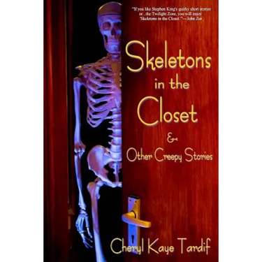 Skeletons in the Closet & Other Creepy Stories