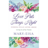 Love Puts Things Right