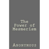 The Power of Mesmerism