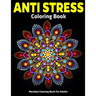Mendala Coloring Book For Adults: Anti Stress Coloring Book: Relaxation Mandala Designs