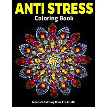 Mendala Coloring Book For Adults: Anti Stress Coloring Book: Relaxation Mandala Designs