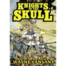 Knights of the Skull: Tales of the Waffen SS