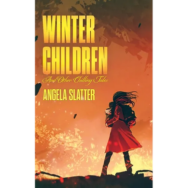 Winter Children and Other Chilling Tales