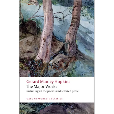 Gerard Manley Hopkins: The Major Works