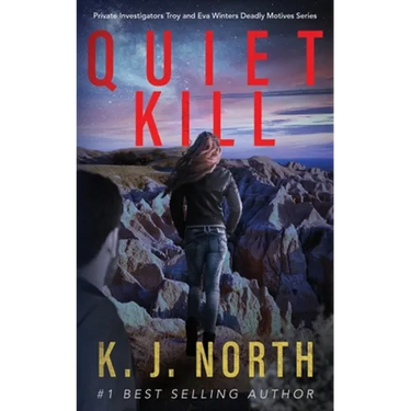 Quiet Kill: A Bone-Chilling, Serial Killer Thriller