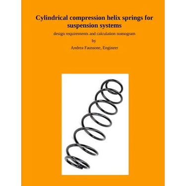 Cylindrical compression helix springs for suspension systems: design requirements and calculation nomogram