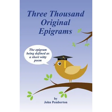 Three Thousand Original Epigrams