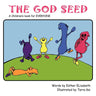 The God Seed: A Children's Book for Everyone