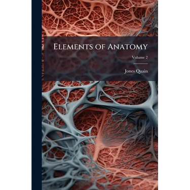 Elements of Anatomy; Volume 2