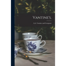 Vantine's.