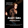 Alley Girl: A Hard-Boiled Noir Thriller of Murder, Corruption, and Police Rot