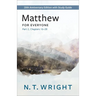 Matthew for Everyone, Part 2: 20th Anniversary Edition with Study Guide, Chapters 16-28