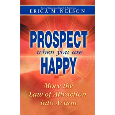 Prospect When You Are Happy
