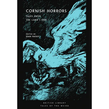 Cornish Horrors: Tales from the Land's End