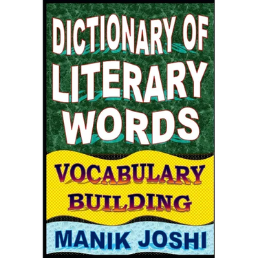 Dictionary of Literary Words: Vocabulary Building