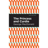 The Princess and Curdie: A Pastrol Novel