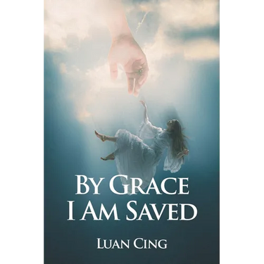 By Grace I Am Saved