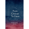 From Clinician To Client