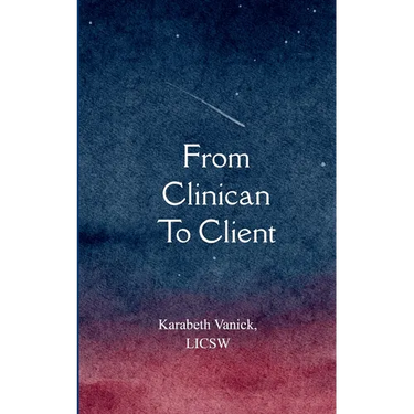 From Clinician To Client