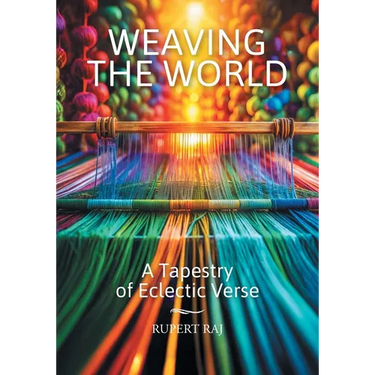 Weaving the World: A Tapestry of Eclectic Verse