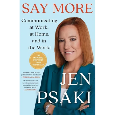 Say More: Communicating at Work, at Home, and in the World